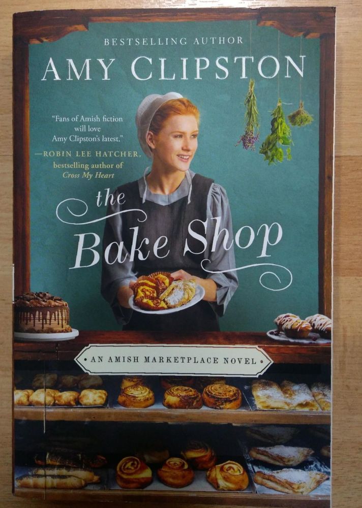 The Bake Shop Book- Amy Clipston