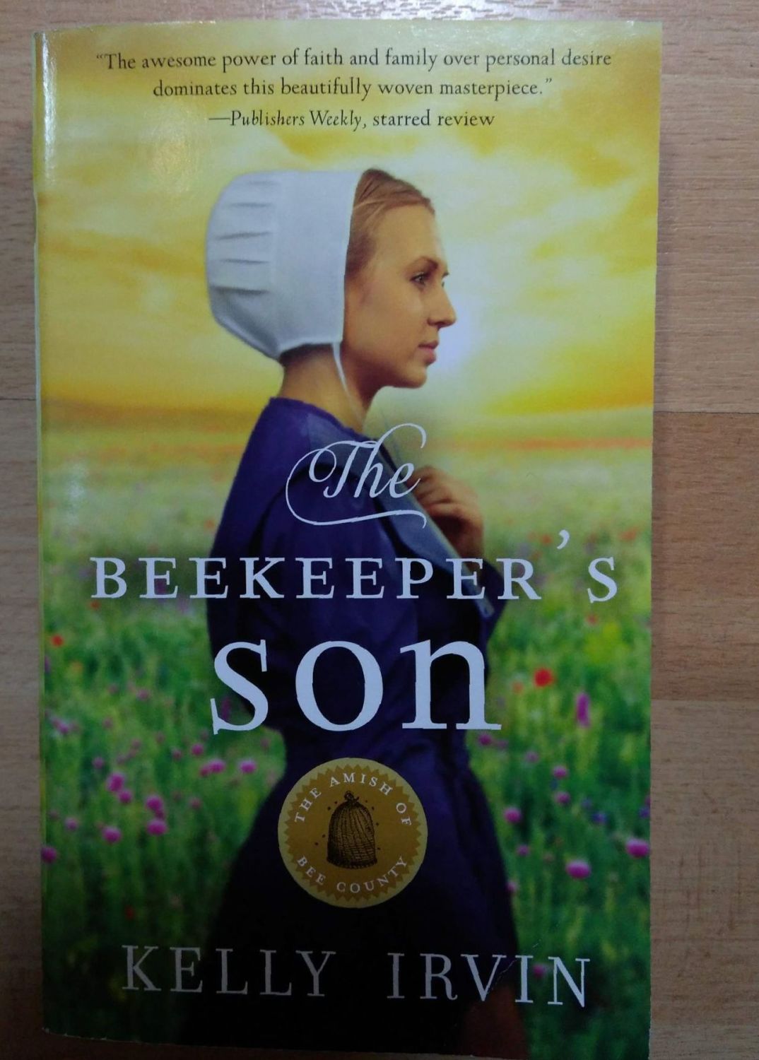 The Bee Keeper's Son Book- Kelly Irvin