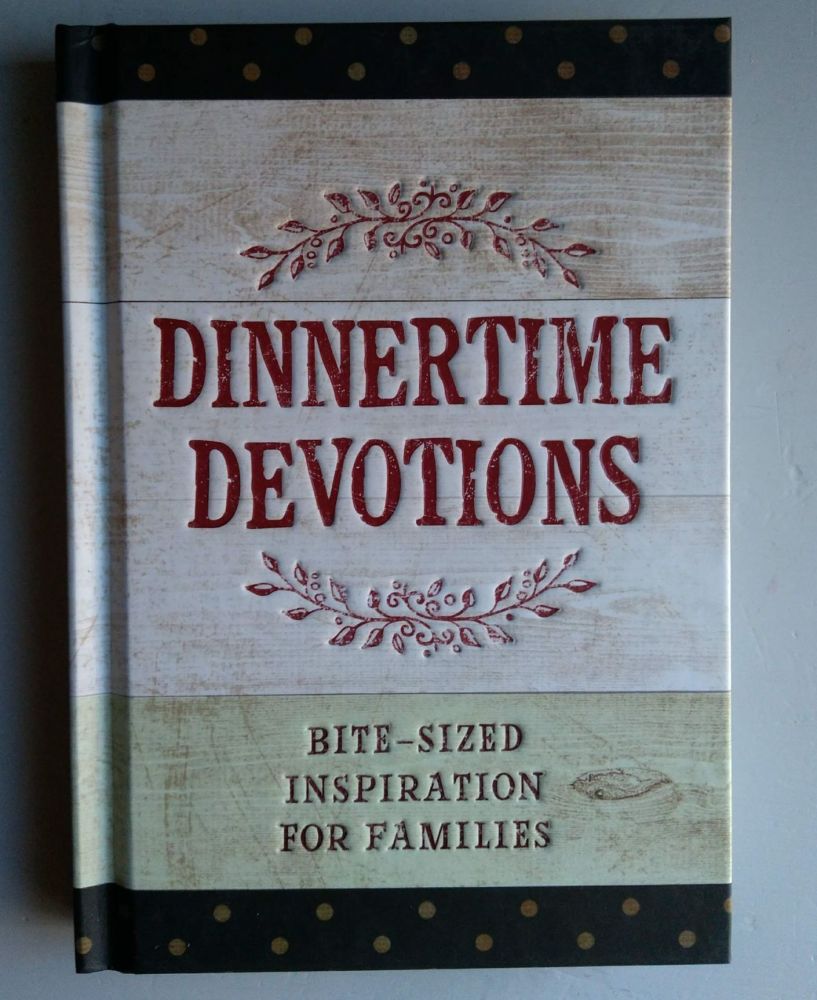 Dinnertime Devotions Book for families