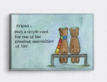 Friend Fridge Magnet- My Painted Bear