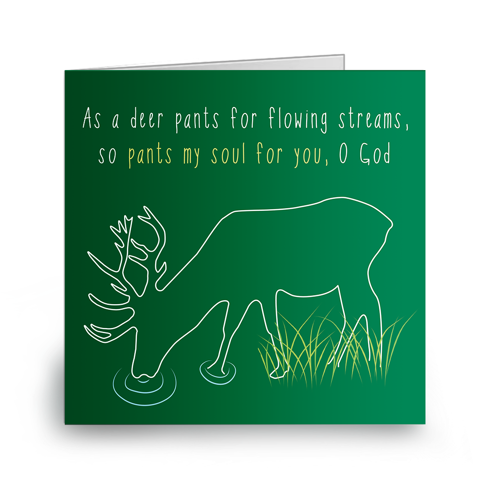 As a deer pants for water Psalm 42:1-2 Manna Card