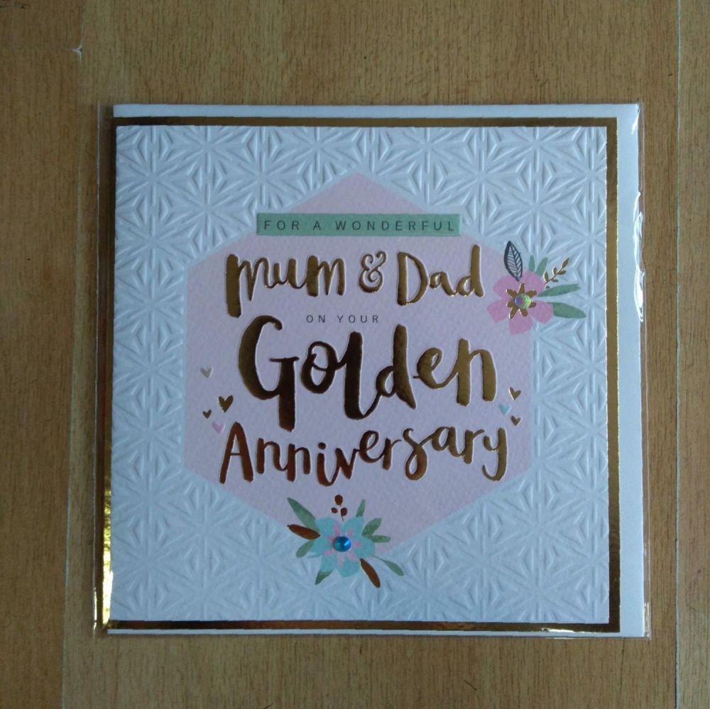 Anniversary Card- 50th Golden Mum and Dad