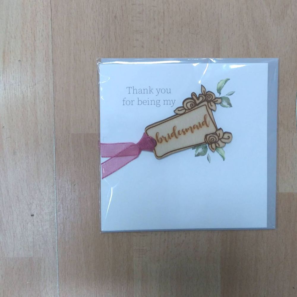 Thank you for being Bridesmaid Card