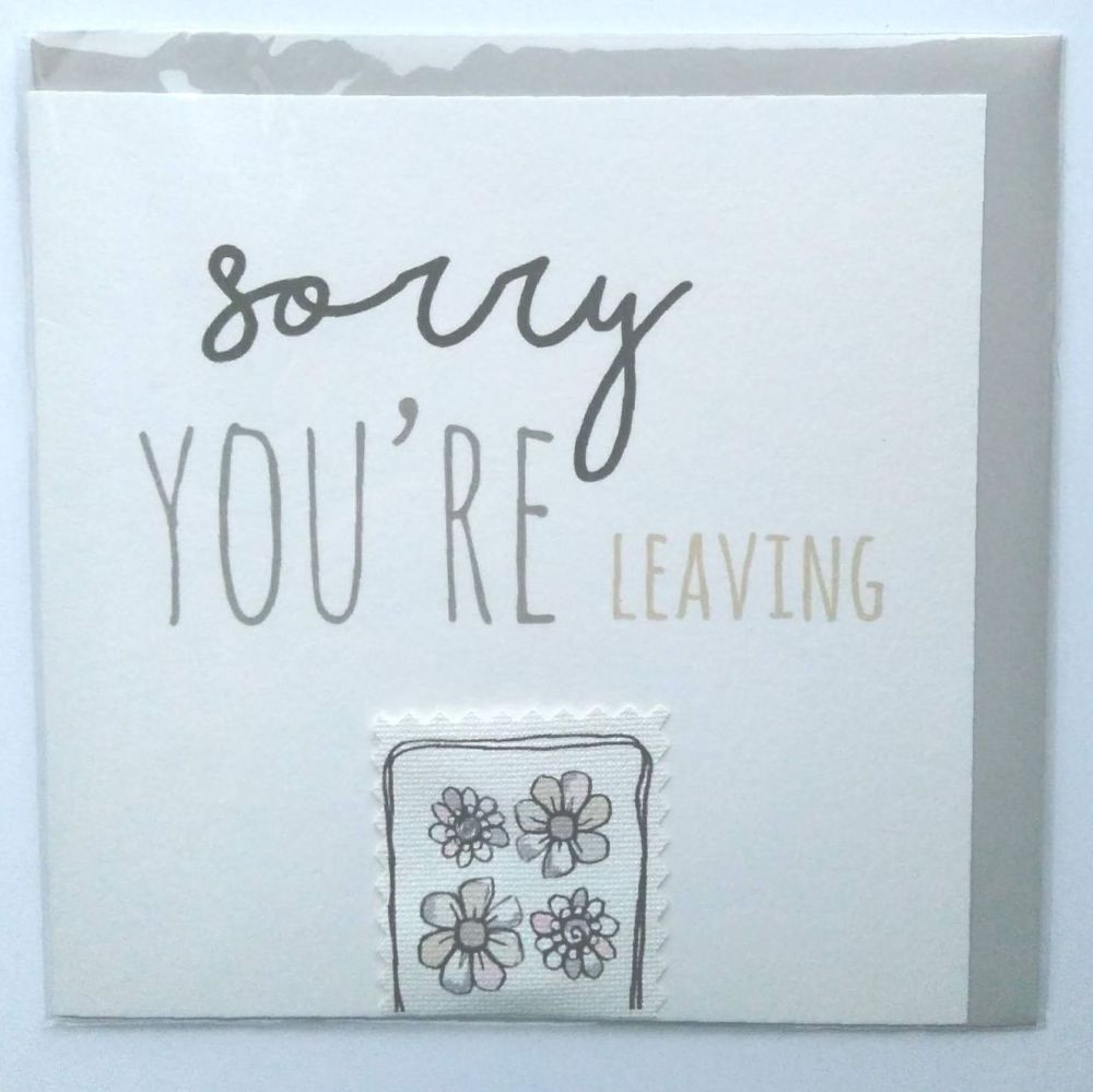 Sorry you're leaving Card