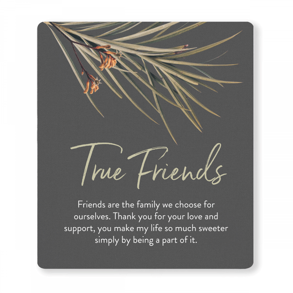 Flourish True Friends Verse