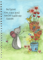 Believe you can and you're halfway there notebook