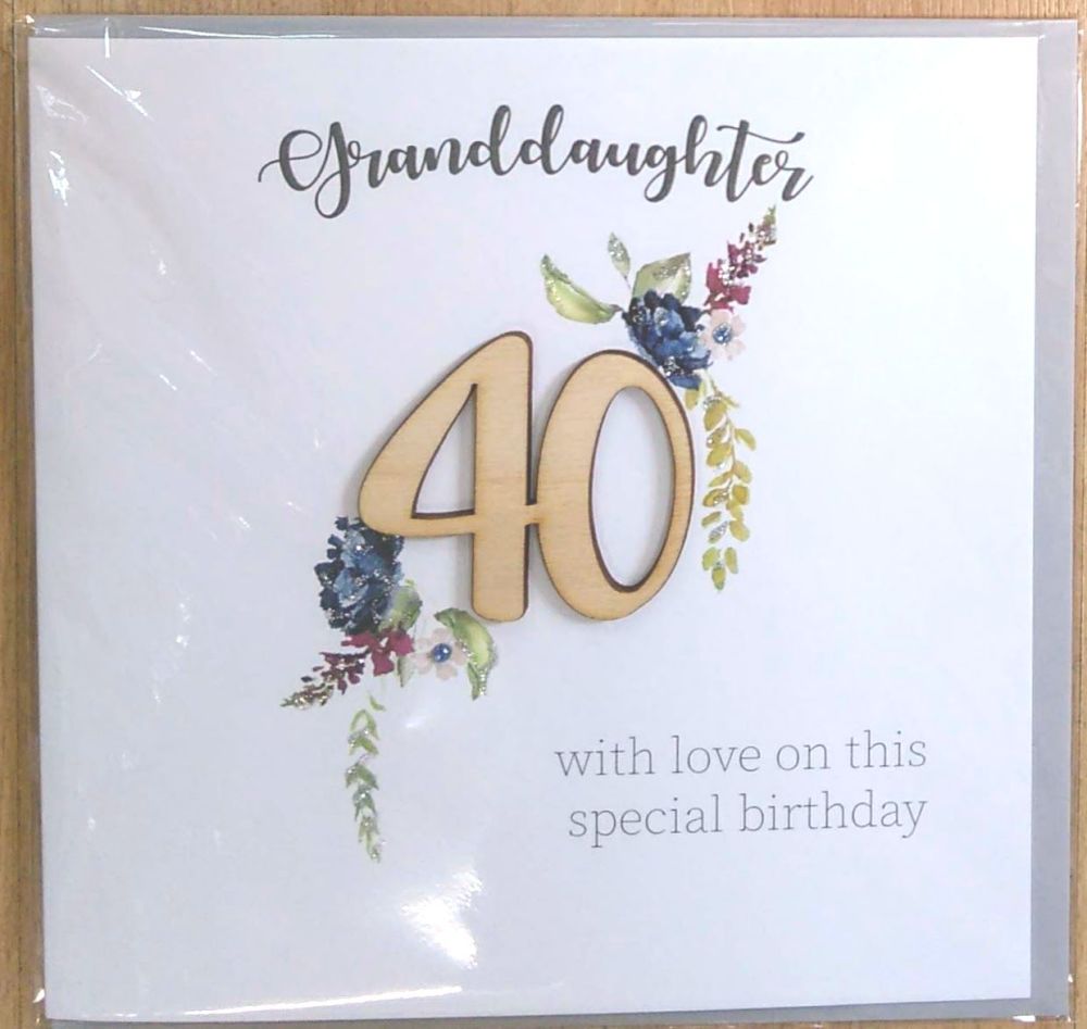 40th Birthday Card- Granddaughter (Large)