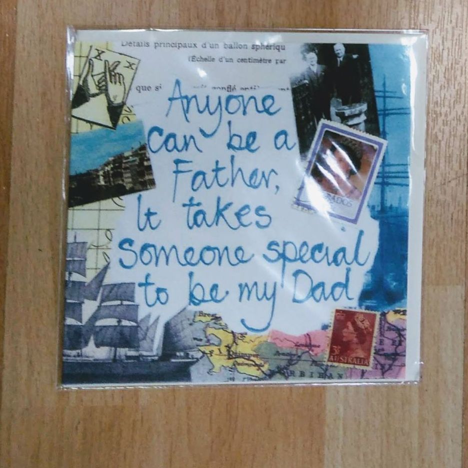 Anyone can be a Father, it takes someone special to be my Dad Card