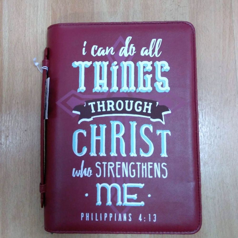 I can do all things through Christ- Phil 4v 13 Bible Cover