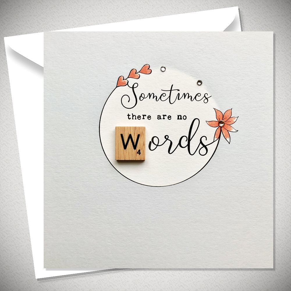 Sometimes there are no words Card