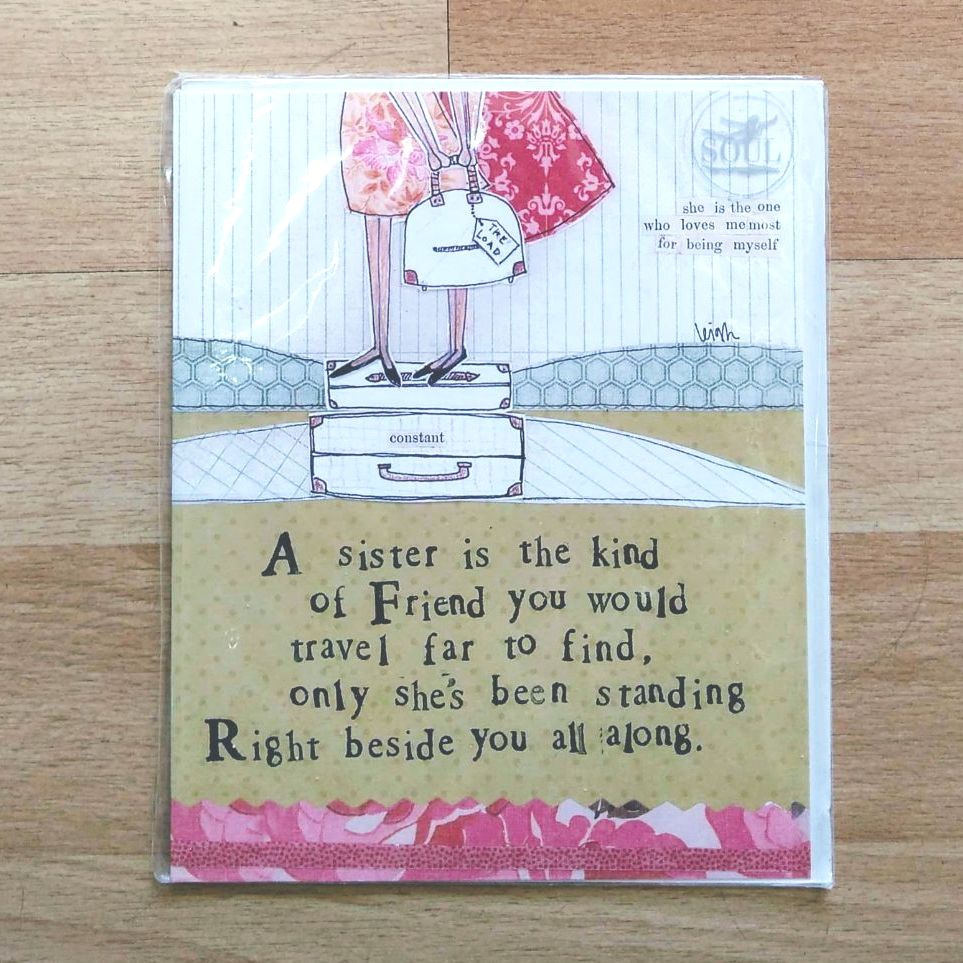 A Sister is the kind of friend Card