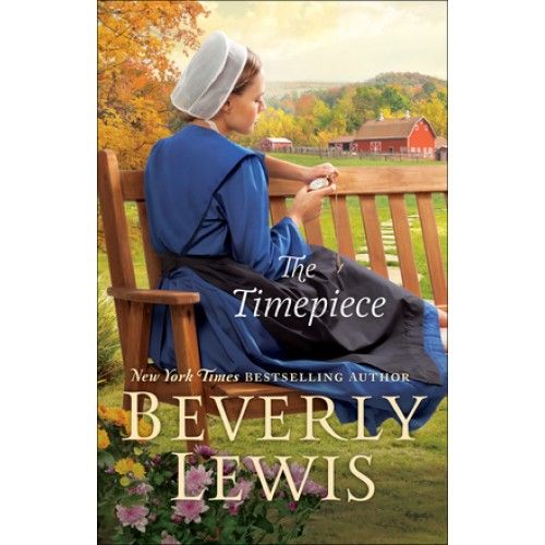 The Timepiece (Novel)- Beverly Lewis