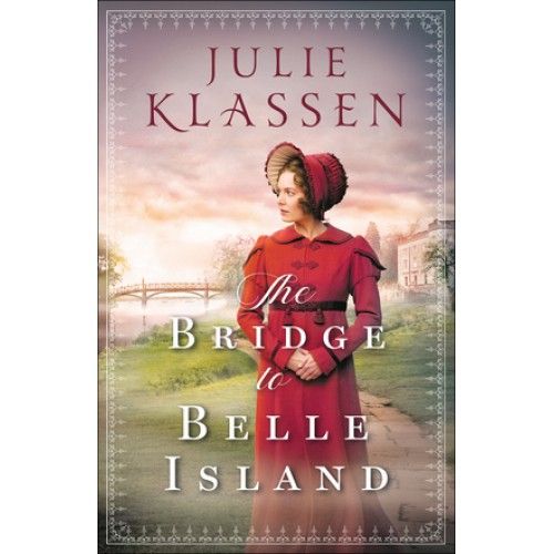 The Bridge to Belle Island- Julie Klassen