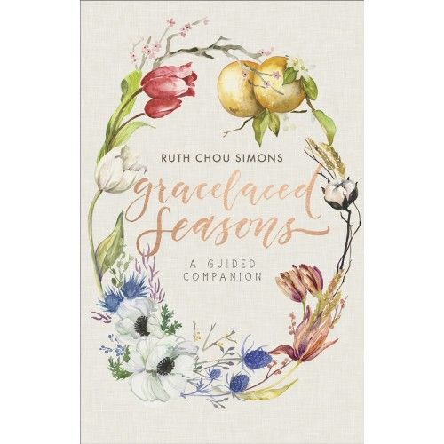 Gracelaced Seasons Journal- Ruth Chou Simons