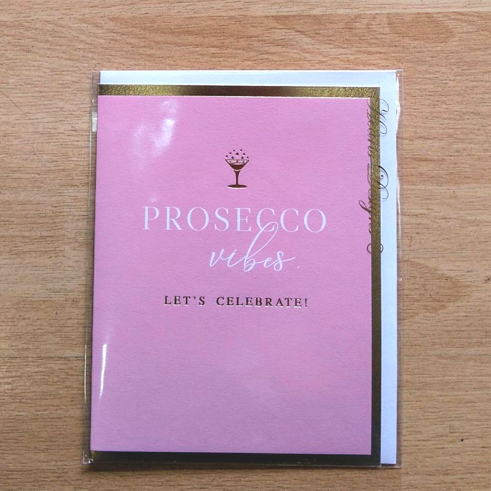 Prosecco Vibes Celebrate Card