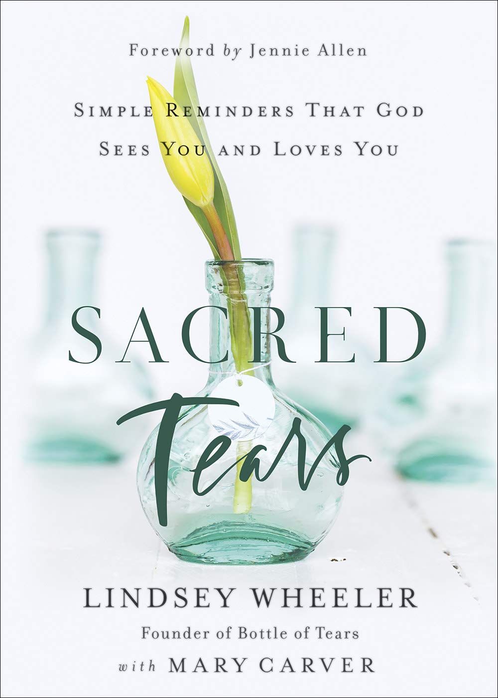 Sacred Tears: Simple Reminders That God Sees You and Loves You Book- Lindse