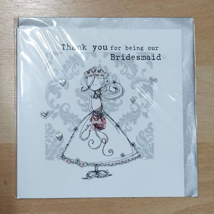 Thank you for being our Bridesmaid Card