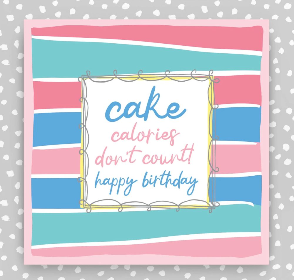 Birthday Card- Cake calories
