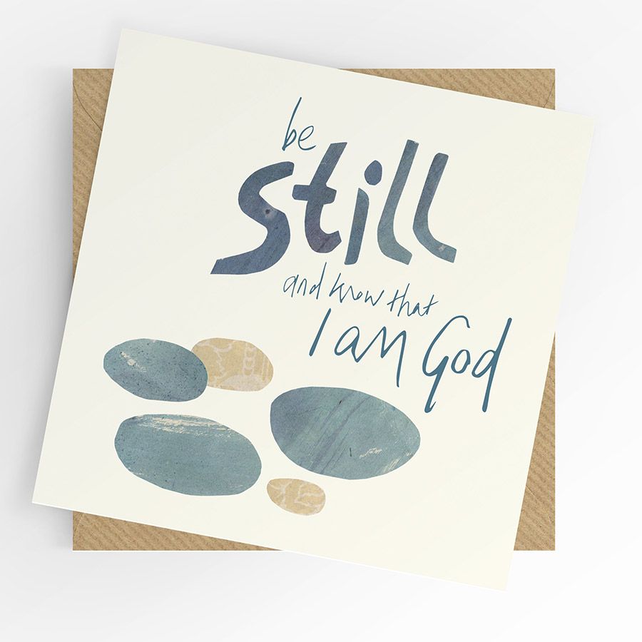 Be Still and know that I am God Card