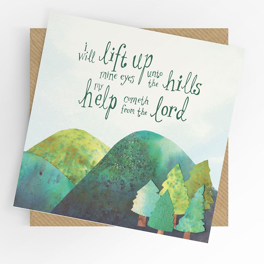 I will lift up mine eyes to the hills Card