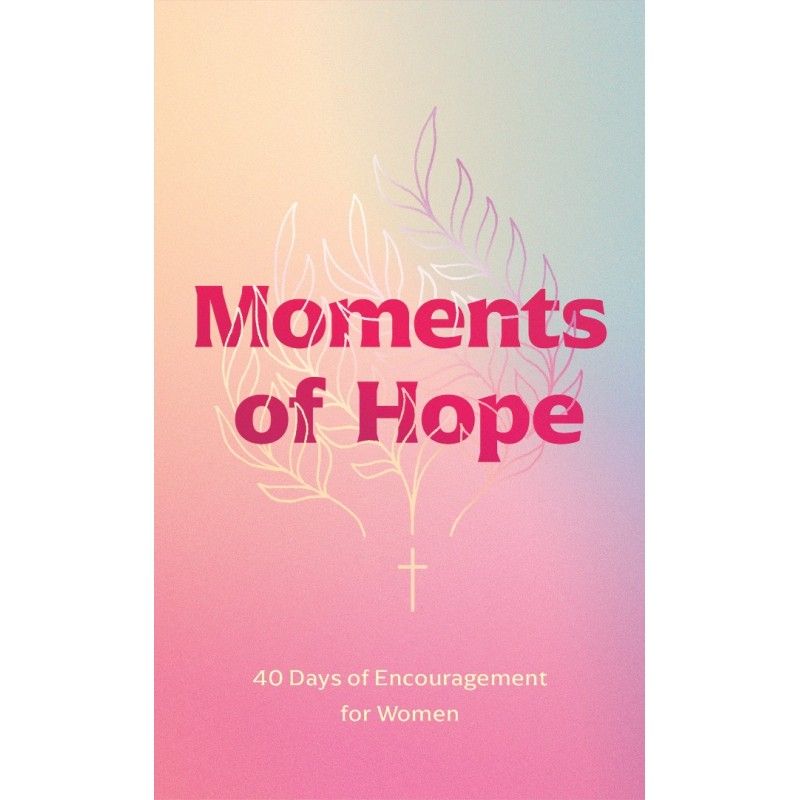 Moments of Hope Devotional Book