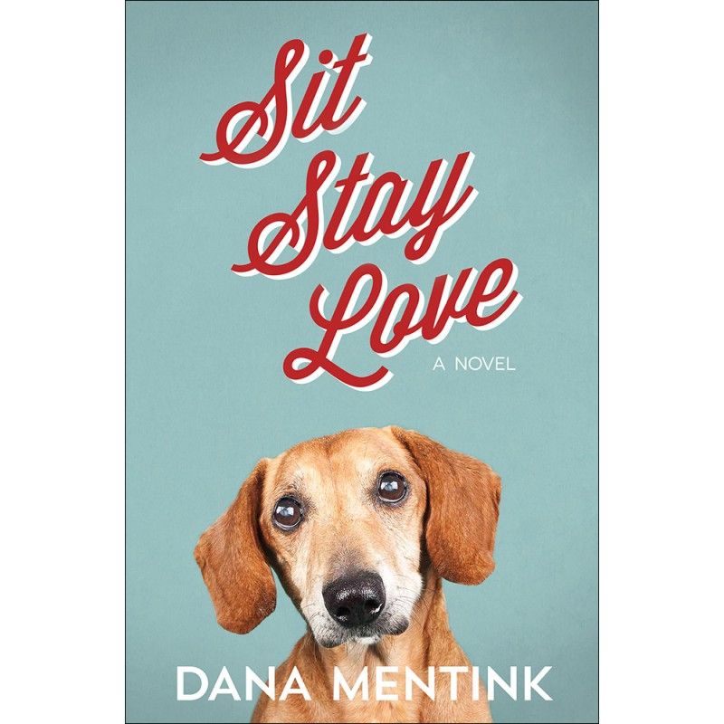 Sit, Stay, Love Book
