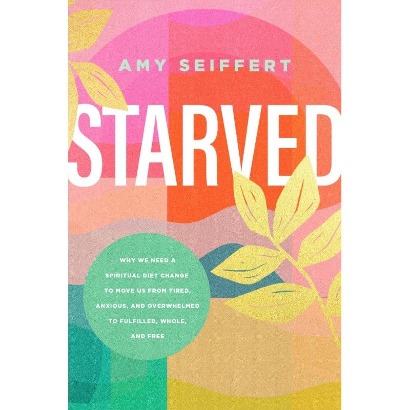 Starved Book- Amy Seiffert