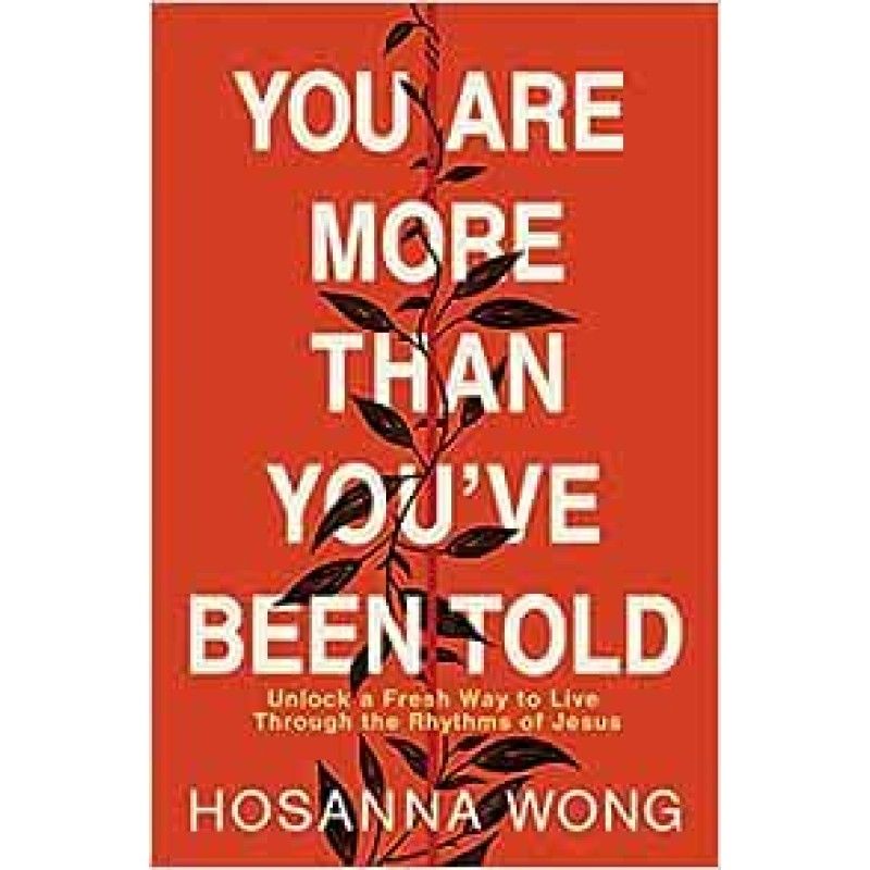 You Are More Than You've Been Told Book- Hosanna Wong