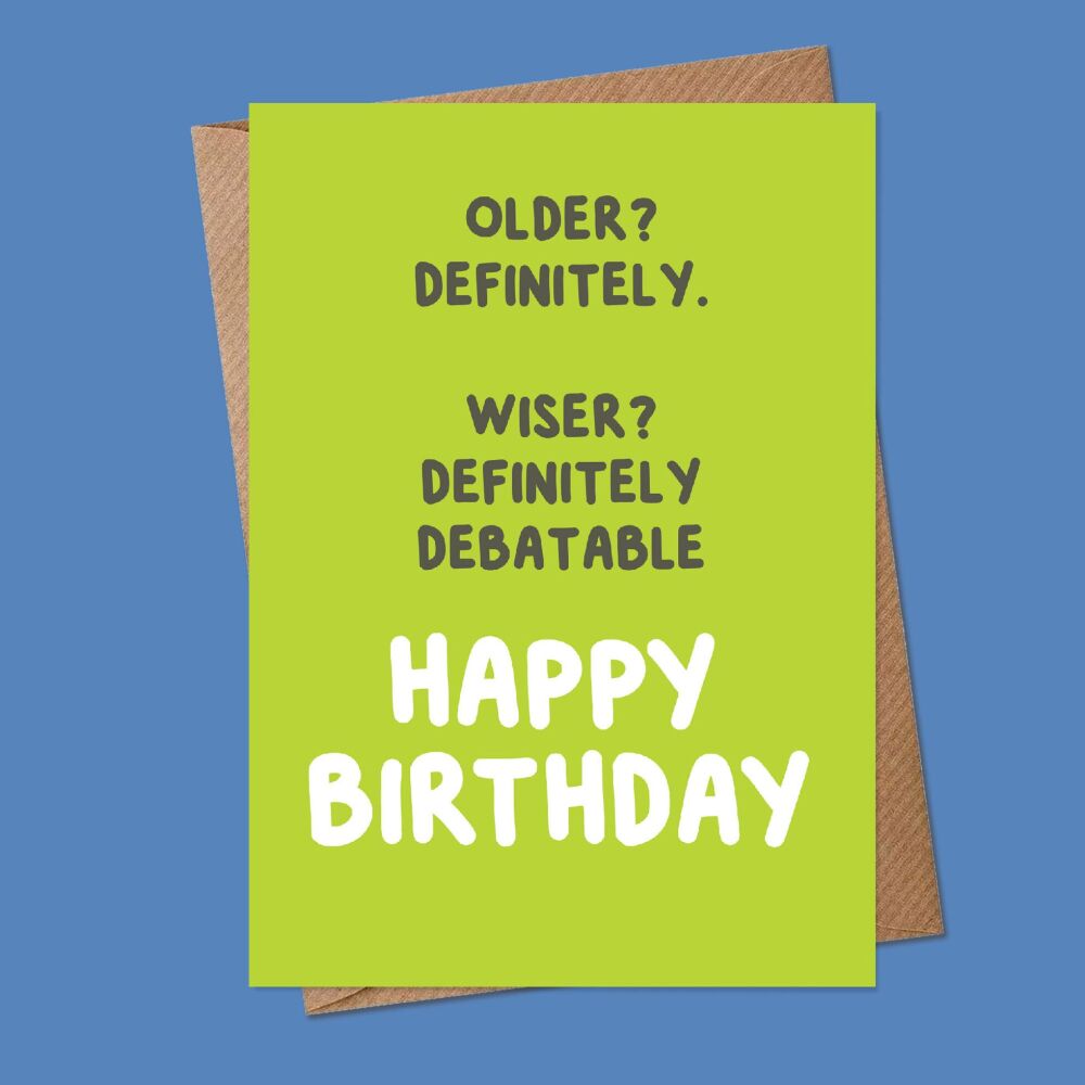 Older? Definitely Birthday Card