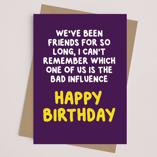 We'll be friends til we're old and senile Birthday Card