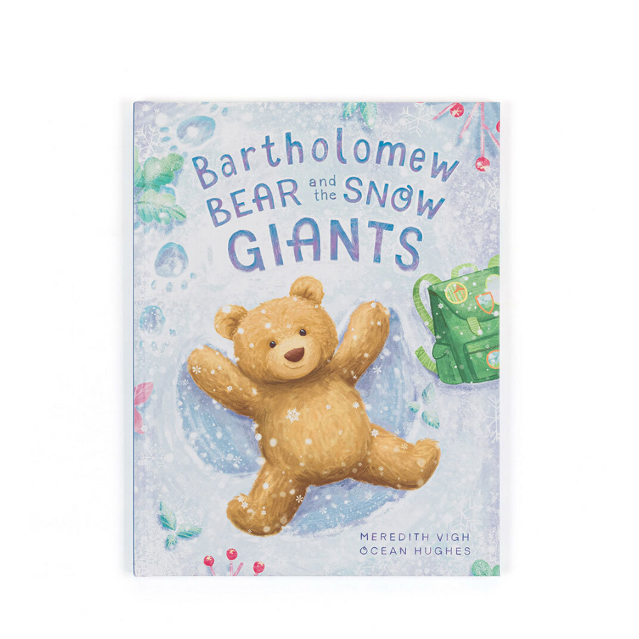 Bartholomew Bear and the Snow Giants Book