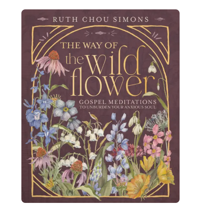 The Way of the Wildflower- Ruth Chou-Simons