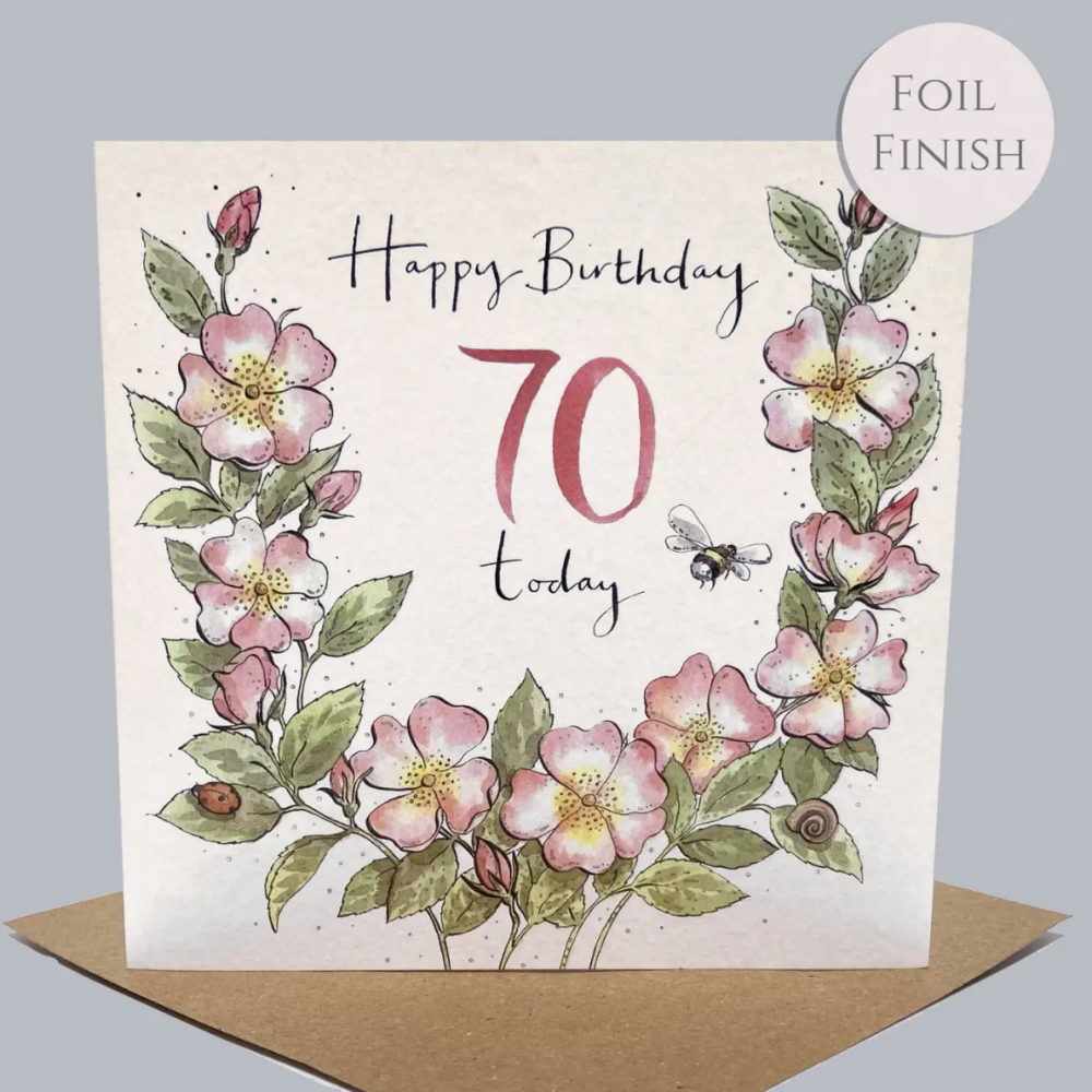 70th Birthday Card- Rosa Canina
