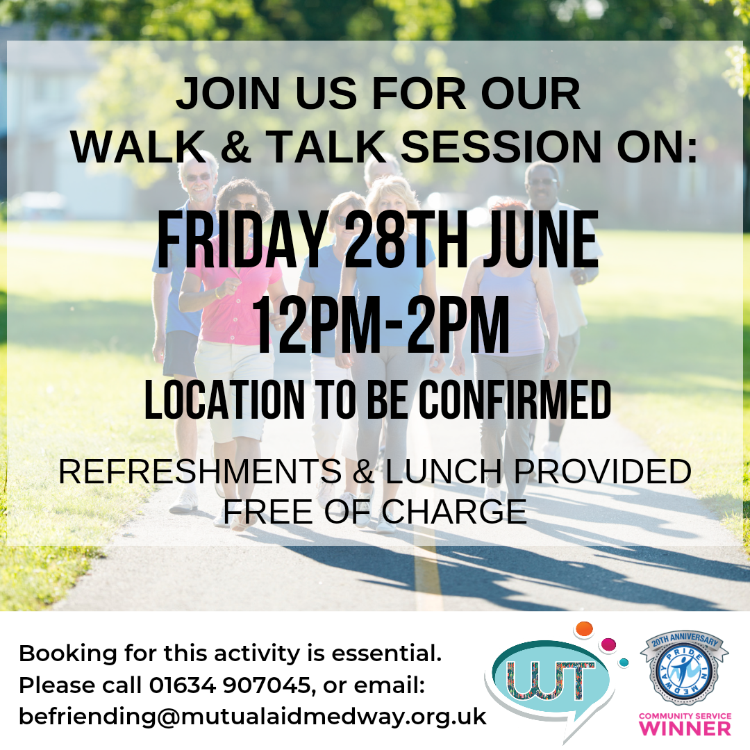 Join our Walk & Talk on Friday 28th June. Location to be confirmed 