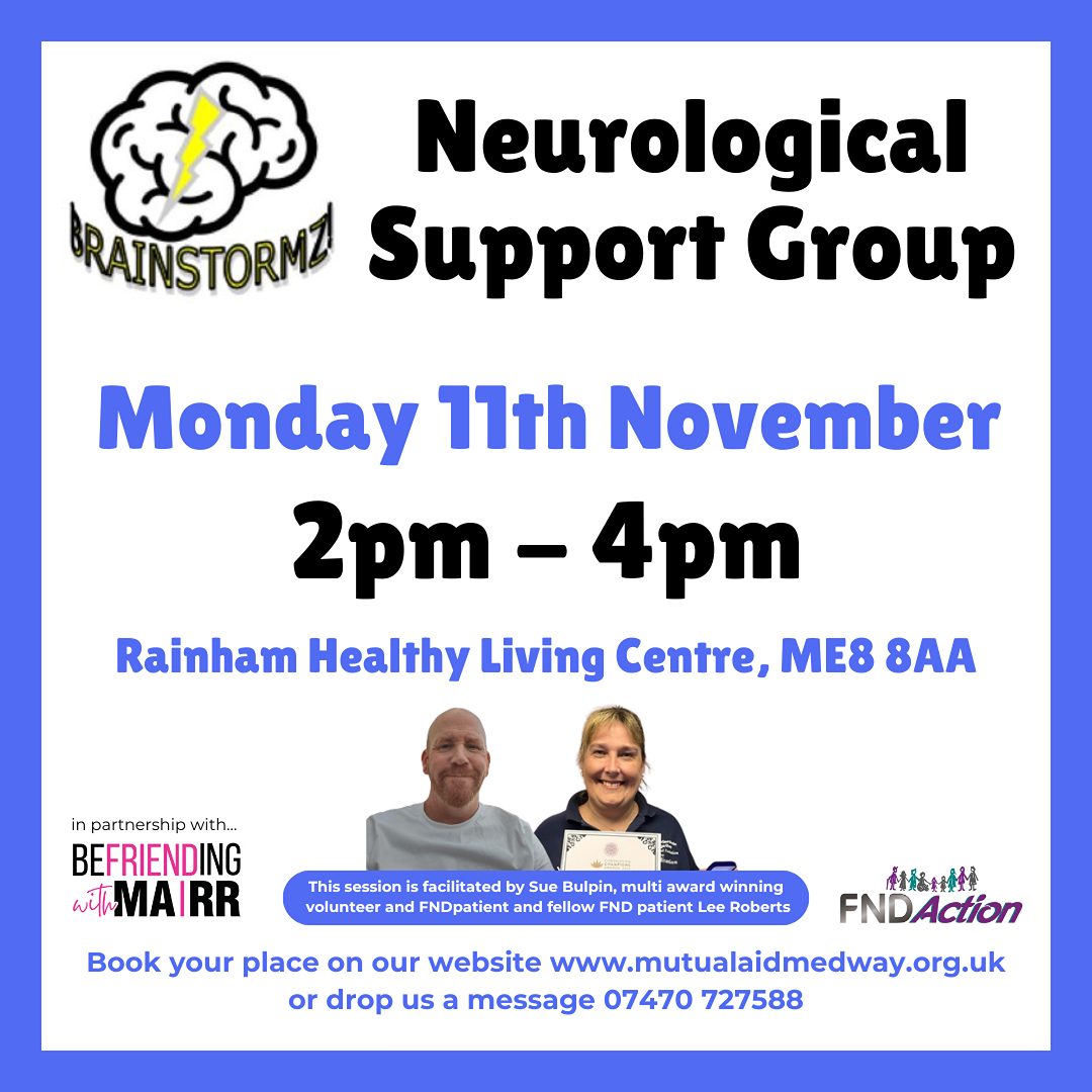 Brainstormz a befriending and support group for those with Neurological conditions 