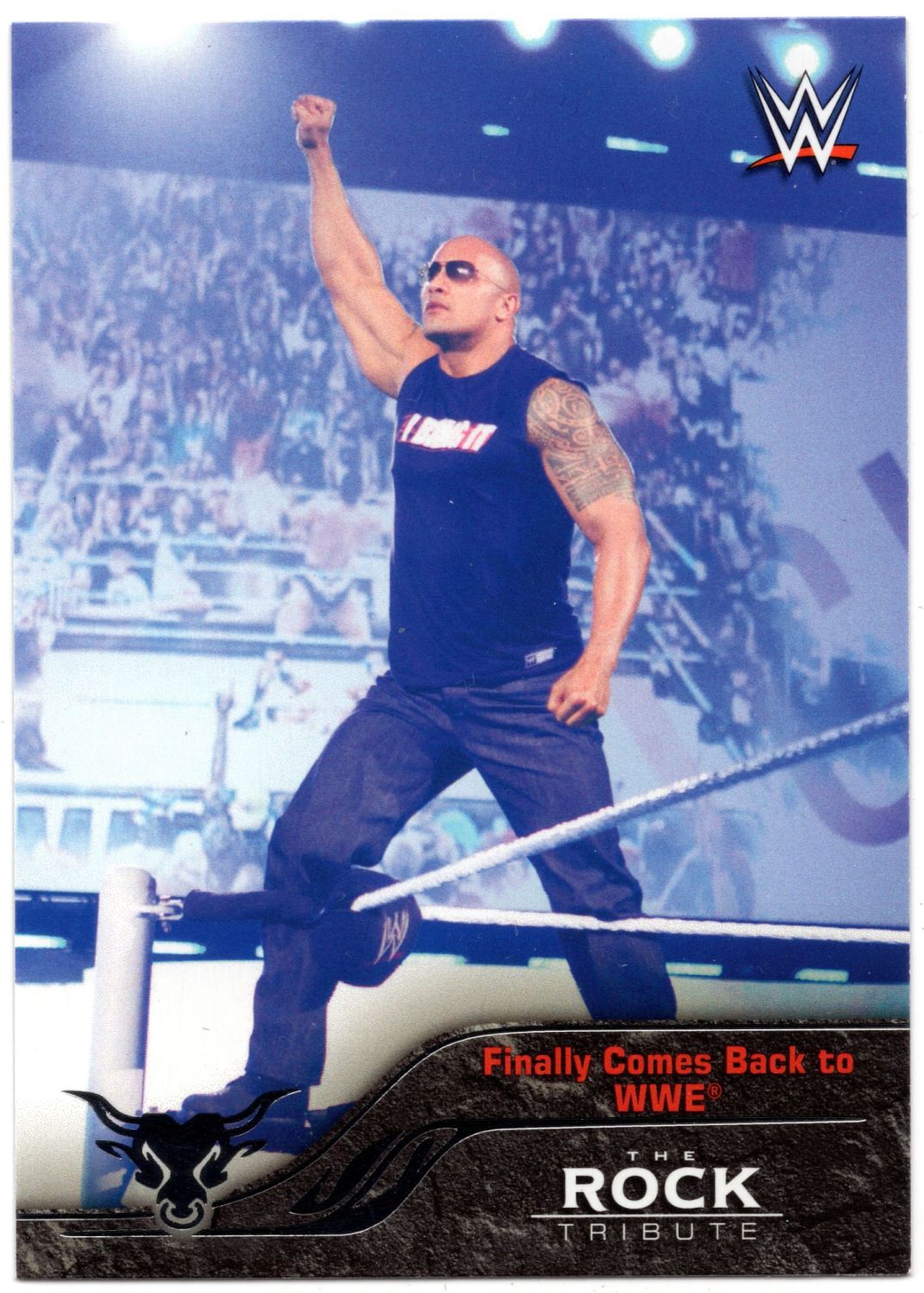 2016 Topps WWE Road To Wrestlemania THE ROCK Tribute - Finally Comes Back T