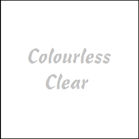 Colourless, clear