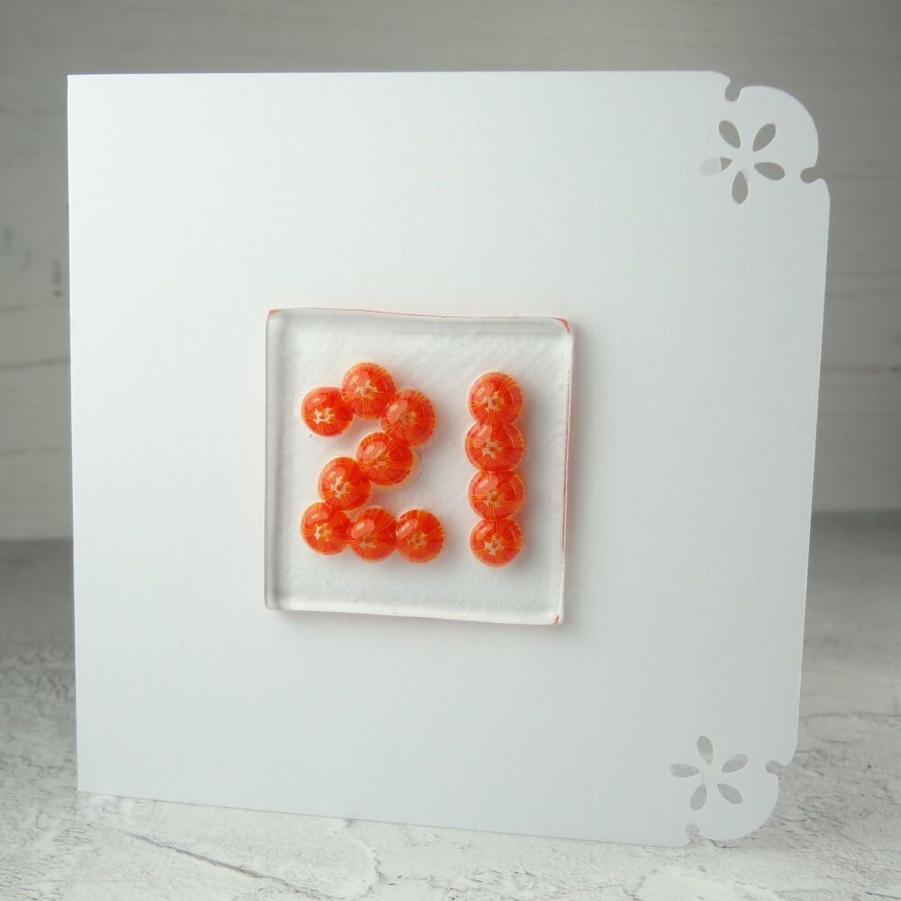 Milestone/significant age "21" handcrafted fused Murrini glass blank birthday card - 10cm card, 4cm glass (orange) (#686)