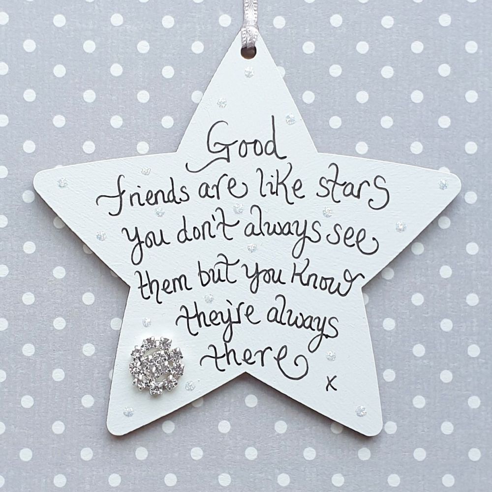Good Friends are like Stars 