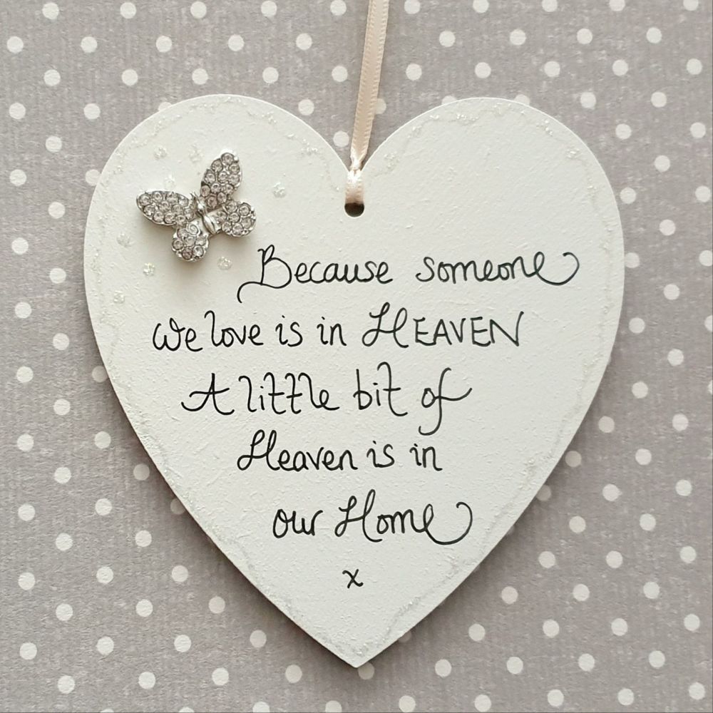 Because someone we love is in Heaven