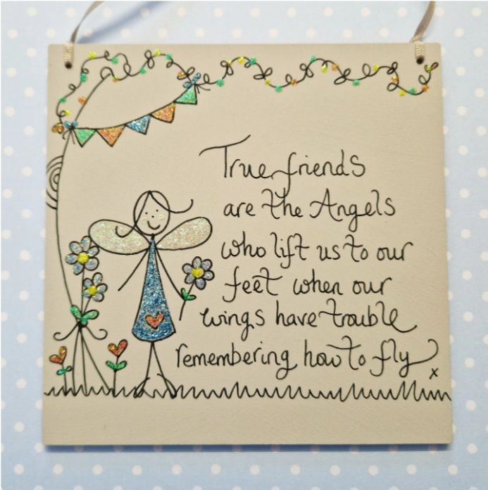 True Friends are  Angels....