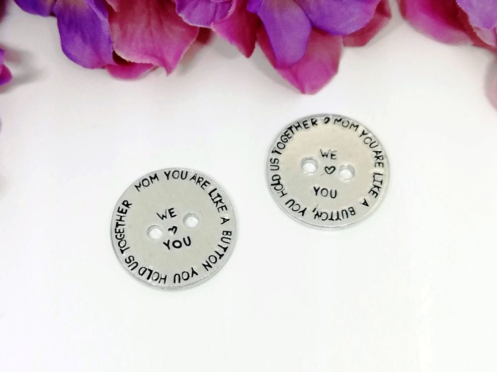 Mom you are like a button..... - Mothersday,Birthday Gift