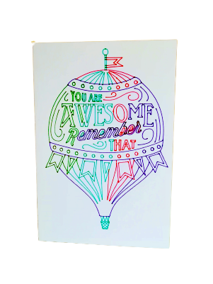You are awesome remember that - multicolored writing