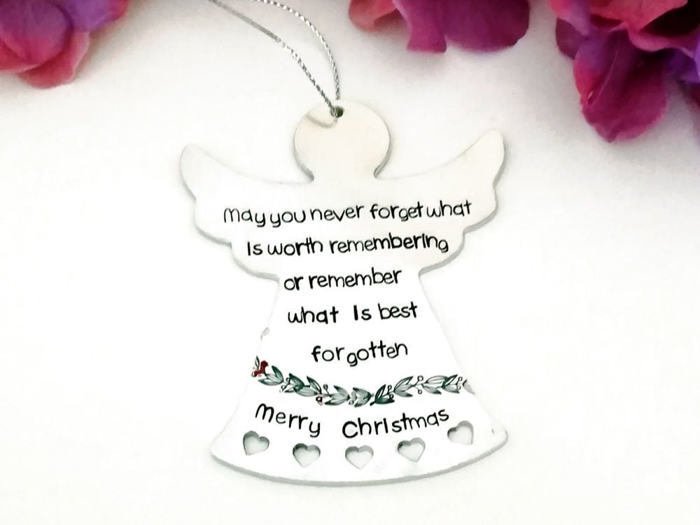 Angel Ornament - May you never forget what is worth remembering... - Quote