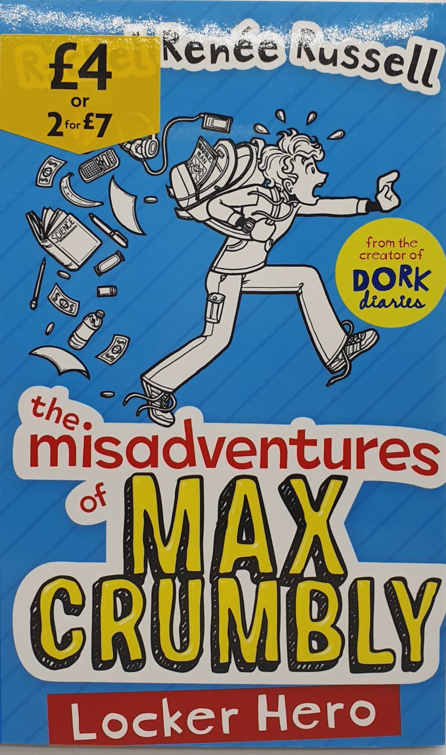 The Misadventures of Max Crumbly: Locker Hero - Rachel Renee Russell