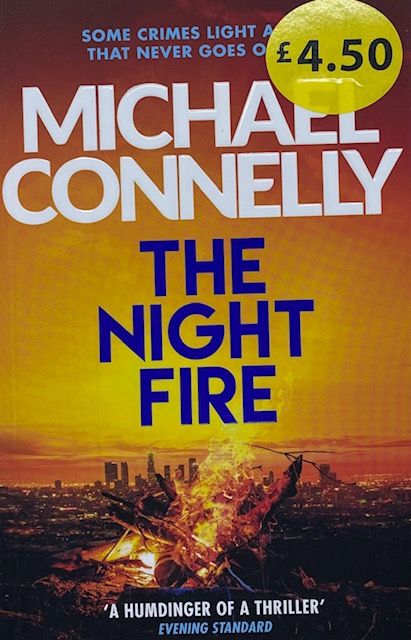 The Night Fire - Michael Connelly