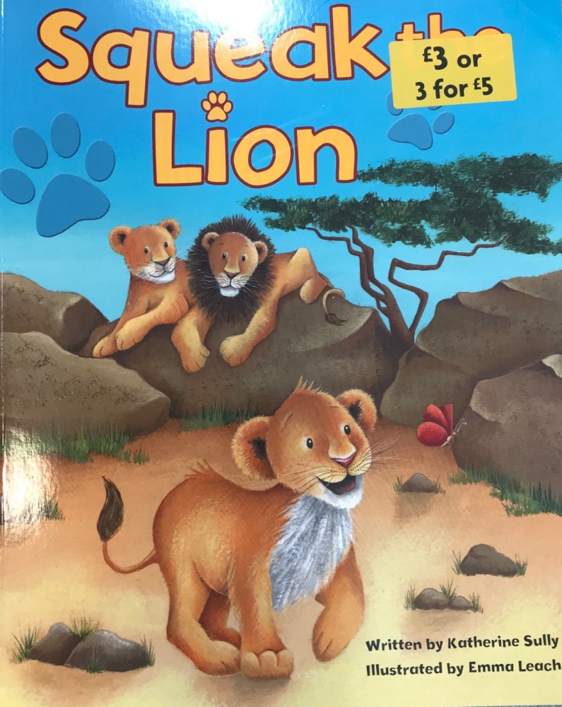 Squeak The Lion - Katherine Sully