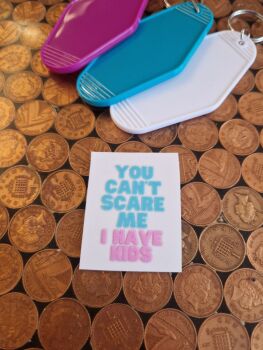 Motel Keyring Decal - You can't scare me, I've got kids