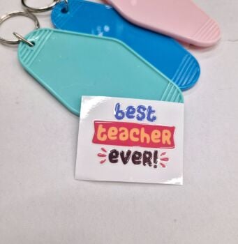 Motel Keyring Decal - best teacher ever