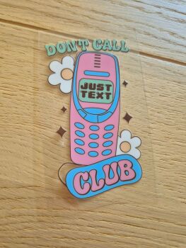 Decal - Don't ring, just text club